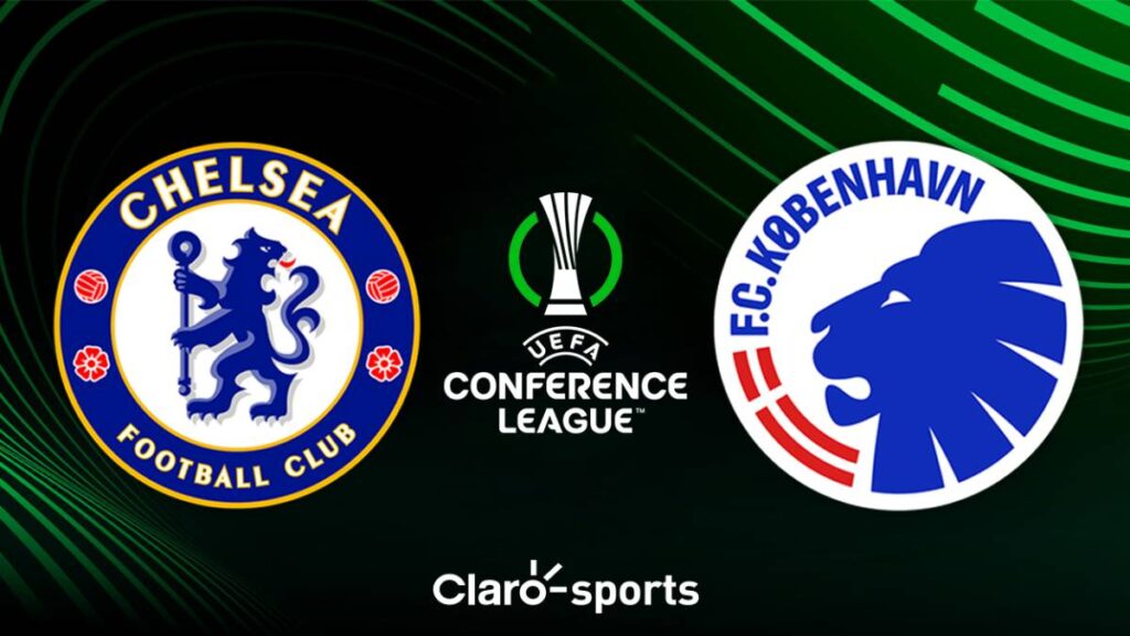 Chelsea vs FC Copenhague, en vivo la Conference League. | Claro Sports