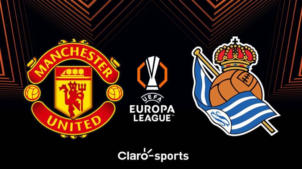 Manchester United vs Real Sociedad, en vivo la Europa League. | Claro Sports