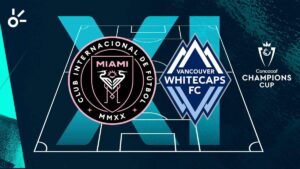Alineaciones Inter Miami vs Vancouver Whitecaps, semifinal de vuelta: ¿Cómo salen al partido de Concachampions 2025?