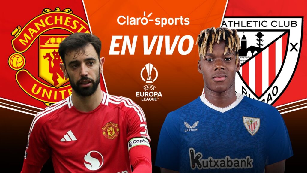 Manchester United vs Athletic, en vivo semifinales de la Europa League. | Claro Sports