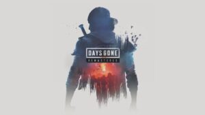 Reseña de Days Gone Remastered: Un mundo abierto que merece otra oportunidad