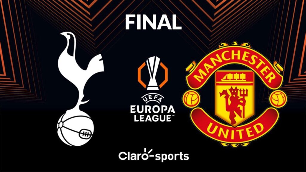 Tottenham Hotspur vs Manchester United, en vivo la final de la Europa League. | Claro Sports