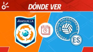 Anguila vs El Salvador en vivo: Horario y dónde mirar el partido de Eliminatorias Concacaf