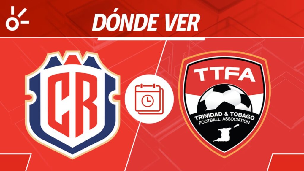 Costa Rica vs Trinidad y Tobago partido en vivo Eliminatorias Concacaf: horario y cómo ver