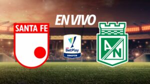 Independiente Santa Fe vs Atlético Nacional en vivo la Liga BetPlay Dimayor 2025-I: resultado y goles de la fecha 4 de cuadrangulares, en directo online