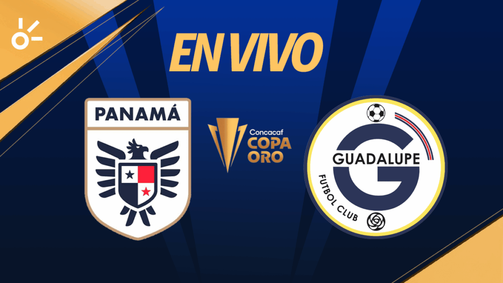 Panamá vs Guadalupe hoy en vivo minuto a minuto Copa Oro 2025