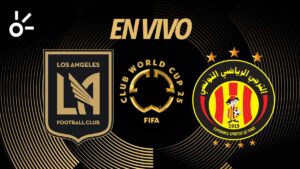LAFC vs ES Tunis, en vivo el Mundial de Clubes 2025: Resultado y goles de la jornada 2 al momento