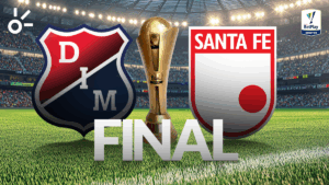 Independiente Medellín vs Santa Fe, la gran final de la Liga BetPlay 2025-I