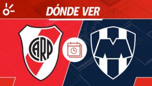 River Plate vs Monterrey, en vivo: Horario y dónde ver el partido de la jornada 2 del Mundial de Clubes 2025