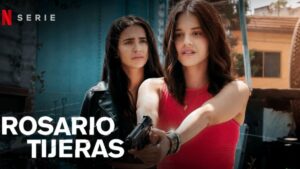 ‘Rosario Tijeras 4’: ¿Cuántos capítulos tiene la nueva temporada y quién es quién en la serie de Netflix?