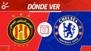 ES Tunis vs Chelsea en vivo: Horario, dónde ver y alineaciones del partido del Mundial de Clubes 2025