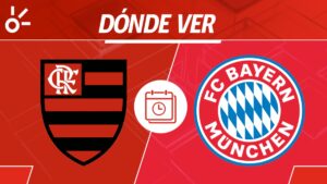 Flamengo vs Bayern Munich, en vivo: horario, dónde ver y alineaciones del partido del Mundial de Clubes 2025