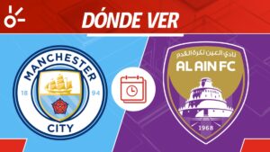 Manchester City vs Al Ain en vivo: horario, dónde ver y alineaciones del partido del Mundial de Clubes 2025