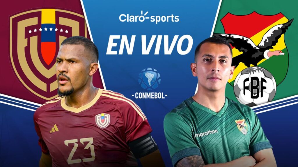 Venezuela vs Bolivia, en vivo la Eliminatoria Conmebol: Resultado y goles de las semifinales, al momento