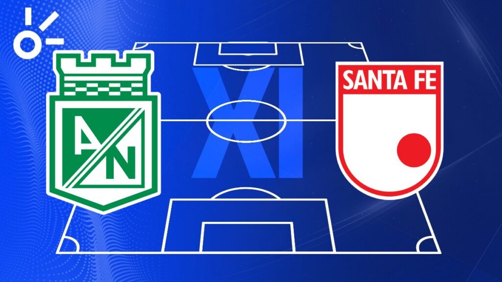 Nacional vs Santa Fe, alineaciones.