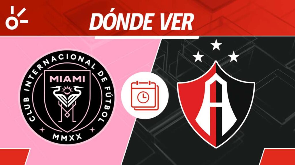Inter Miami vs Atlas: cuándo es y dónde mirar la Leagues Cup