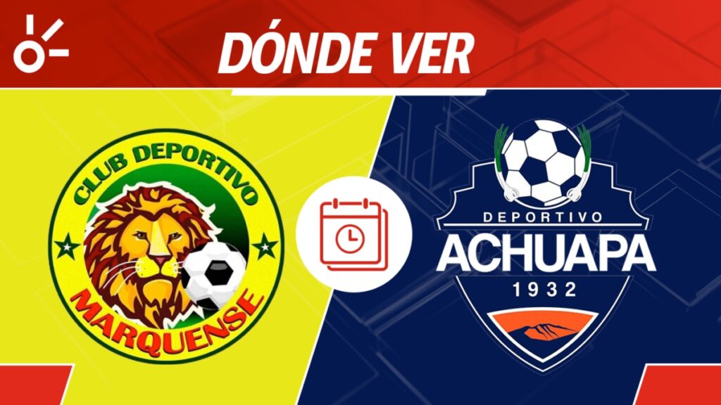 Marquense vs Achuapa en vivo Apertura 2025 Guatemala: horario y cómo ver