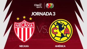 Necaxa vs América: retransmisión online del partido de la jornada 3 del Apertura 2025 de Liga MX