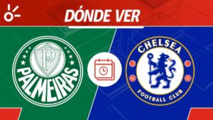 Palmeiras vs Chelsea en vivo: Horario, dónde ver y alineaciones de los cuartos de final del Mundial de Clubes 2025