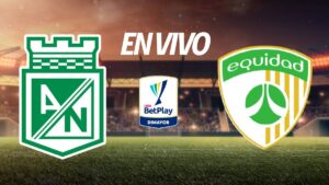Atlético Nacional vs La Equidad en vivo la Liga BetPlay Dimayor 2025-II: Resultado y goles de la jornada 2, en directo online