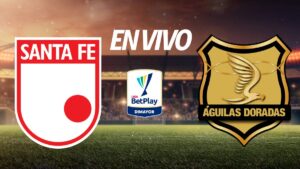 Santa Fe vs Águilas Doradas en vivo la Liga BetPlay Dimayor 2025-II: resultado y goles de la fecha 3, en directo online