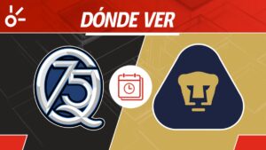Querétaro vs Pumas en vivo: horario y dónde ver la jornada 3 de Liga MX Apertura 2025