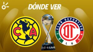 América vs Toluca en vivo: horario y dónde ver el Campeón de Campeones de la Liga MX