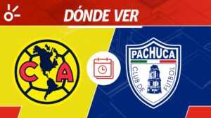 América vs Pachuca, en vivo: horario, dónde ver y alineaciones de la jornada 7, Liga MX 2025