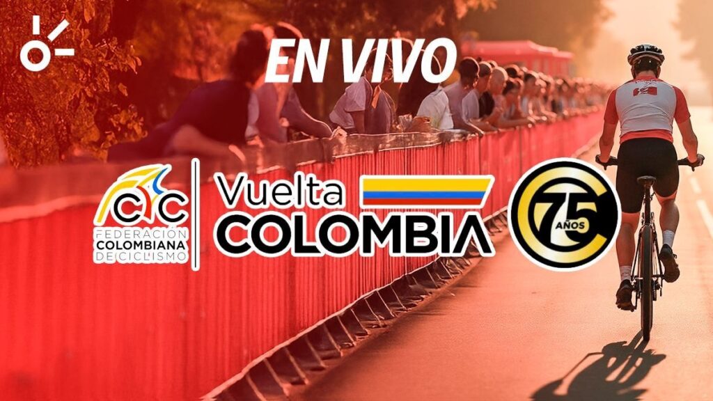 Directo de la Vuelta a Colombia 2025.