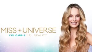 ¿Cuándo empieza Miss Universe Colombia y dónde ver en vivo el nuevo reality?