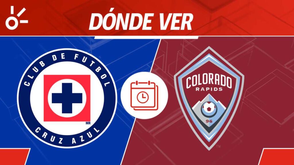 ¿Cuándo juega Cruz Azul vs Colorado Rapids en la Leagues Cup y dónde mirar?