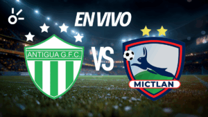 Antigua GFC vs Mictlán, en vivo el minuto a minuto por la jornada 4 del Apertura 2025 de Guatemala