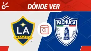 LA Galaxy vs Pachuca en vivo: horario y dónde ver los cuartos de final de la Leagues Cup 2025
