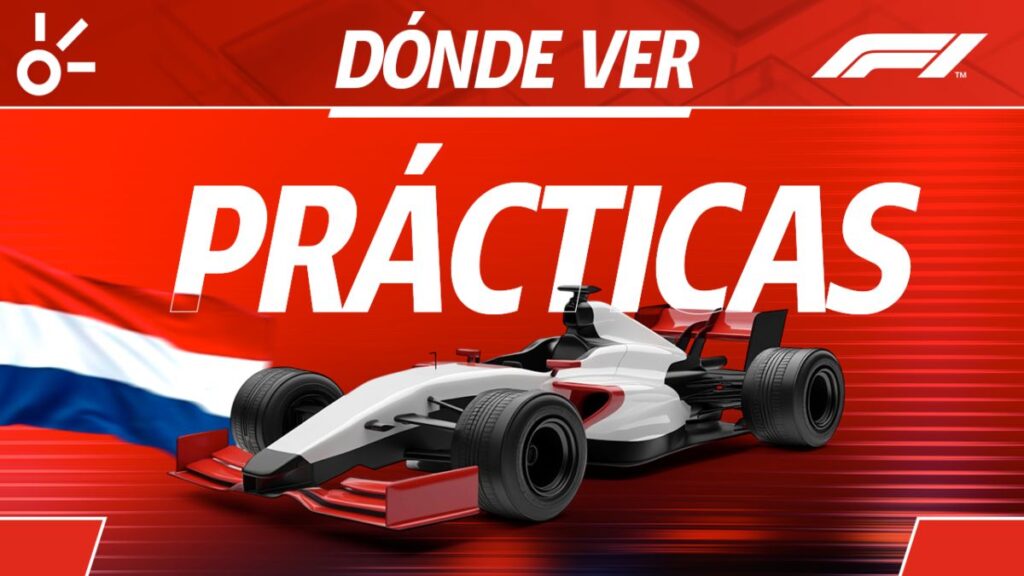 Horario y dónde ver prácticas libres GP Países Bajos