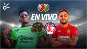 Juárez vs Toluca, en vivo la Liga MX Apertura 2025: resultado y goles de la jornada 4