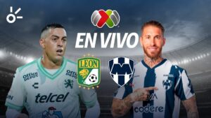 León vs Monterrey en vivo la Liga MX Apertura 2025: resultado y goles de la jornada 4