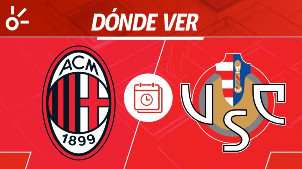 Milan enfrentará al Cremonese en la jornada 1 de la Serie A