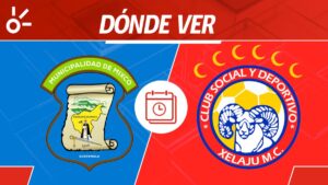Mixco vs Xelajú MC en vivo: Horario y dónde mirar partido jornada 4 Apertura 2025 Guatemala