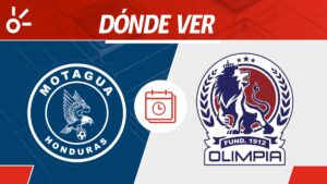 Motagua vs Olimpia en vivo: Horario y dónde mirar partido jornada 3 Apertura 2025 Honduras