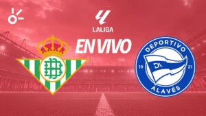 Betis se impone por la mínima al Alavés en un partido abierto y emocionante