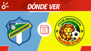 Comunicaciones vs Marquense en vivo: Horario y dónde mirar partido jornada 5 Apertura 2025 Guatemala