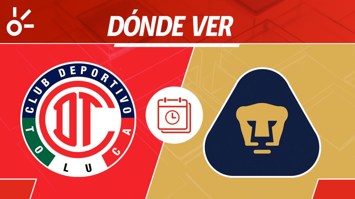 Toluca vs Pumas en vivo: horario y dónde ver la jornada 5 de Liga MX Apertura 2025