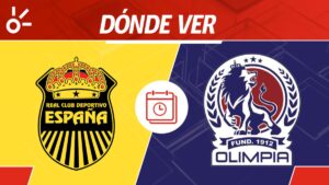 Real España vs Olimpia en vivo: Horario y dónde mirar partido jornada 5 Apertura 2025 Honduras