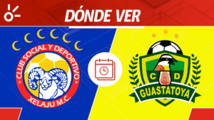 Xelajú MC vs Guastatoya en vivo: Horario y dónde mirar partido jornada 5 Apertura 2025 Guatemala
