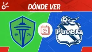 Seattle Sounders vs Puebla en vivo: horario y dónde ver los cuartos de final de la Leagues Cup 2025