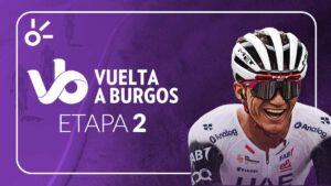 Isaac del Toro en vivo: transmisión de la Vuelta a Burgos 2025 y resultados de la Etapa 2