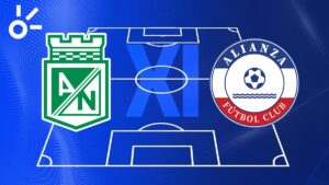 Alineaciones confirmadas de Atlético Nacional vs Alianza FC por la Liga BetPlay Dimayor 2025-II