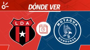 Alajuelense vs Motagua en vivo: Horario y dónde mirar partido ida cuartos Copa Centroamericana 2025