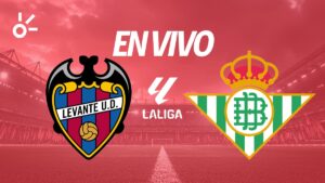 Levante vs Betis en vivo LaLiga 2025-2026: resultado y goles de la jornada 4