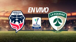 Fortaleza vs La Equidad, en vivo la Liga BetPlay Dimayor 2025-II: Resultado y goles de la jornada 10, en directo online